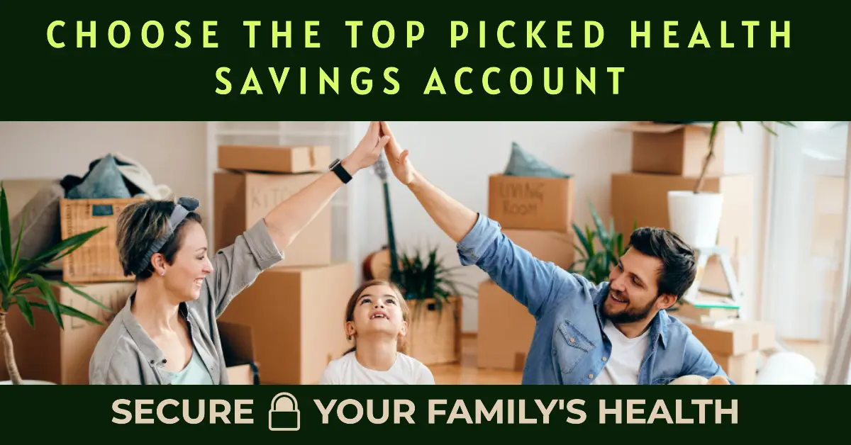 Best Health Savings Account for Families