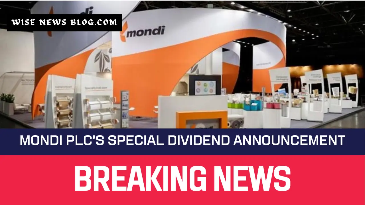 Mondi Plc's Special Dividend