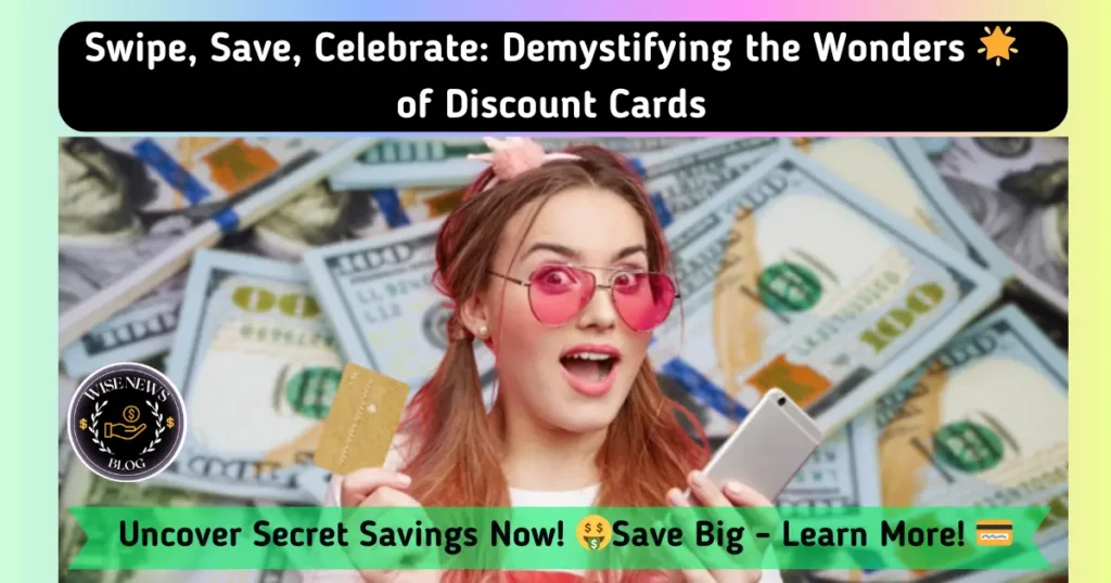 What is a discount card